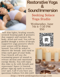 Restorative Yoga and Sound Immersion June 7th @ 6 p.m. @ Seeking Solace Yoga Studio