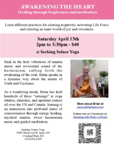 Awakening the Heart with Brian Lottman - Saturday April 13th @ Seeking Solace Yoga Studio